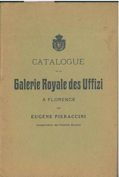 Catalogue de la Galerie Royale des Uffizi a Florence