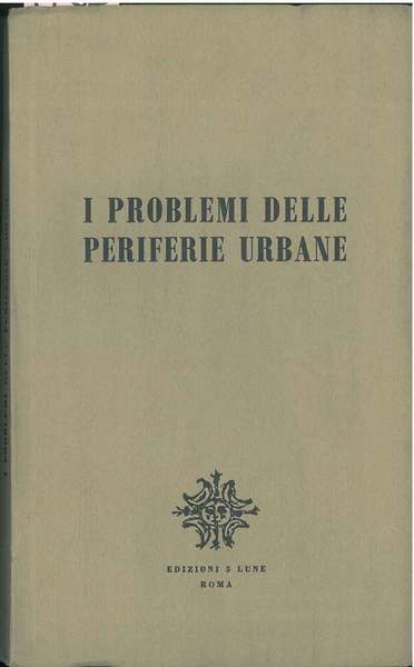 I problemi delle periferie urbane