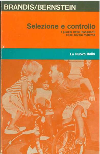 Selezione e controllo. I giudizi delle insegnanti nella scuola materna