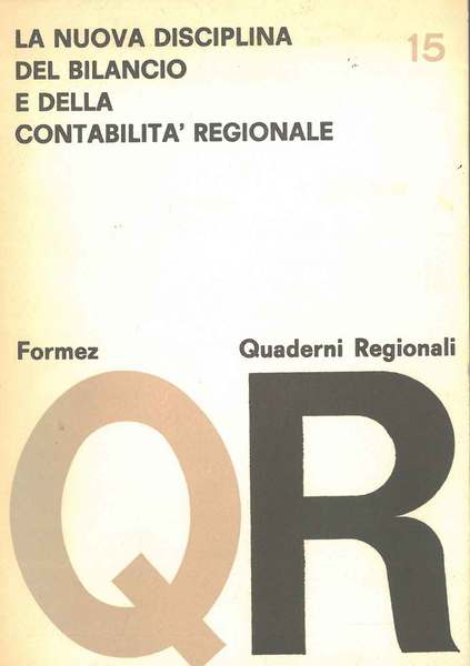 La nuova disciplina del bilancio e della contabilità regionale. Atti …