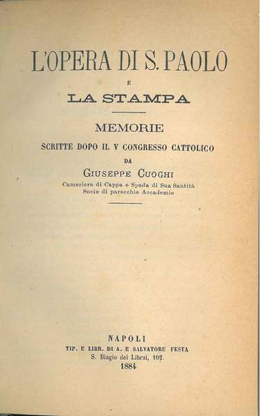 L' opera di S. Paolo e la stampa. Memorie scritte …