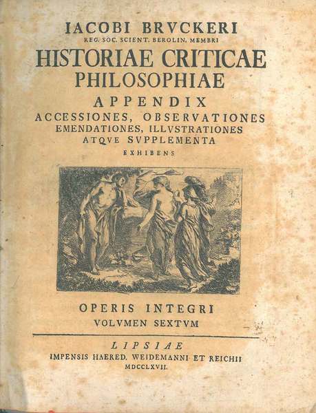 Historiae criticae philosophiae appendix accessiones, observationes emendationes, illustrationes atque supplementa …