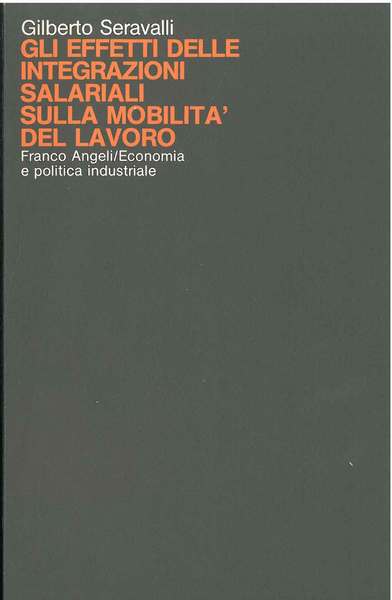 Gli effetti delle integrazioni salariali sulla mobilità del lavoro