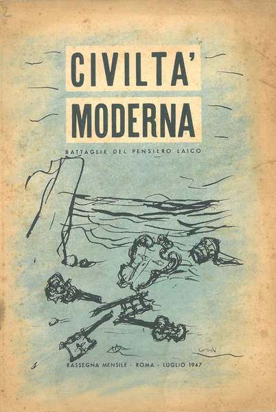 Civiltà moderna. Battaglie del pensiero laico. Anno I, n- 2, …