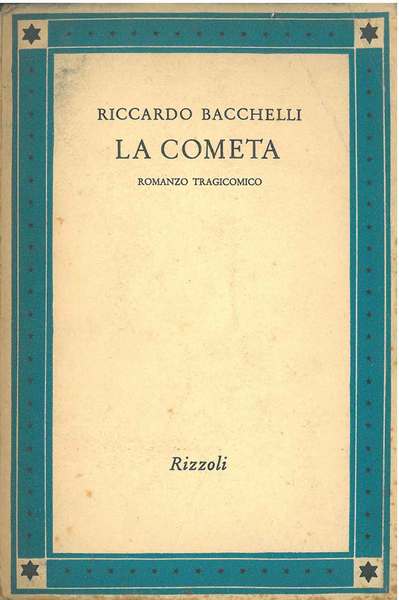 La cometa. Romanzo tragicomico