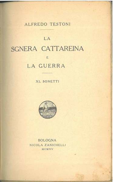 La sgnera Cattareina e la guerra. XL sonetti