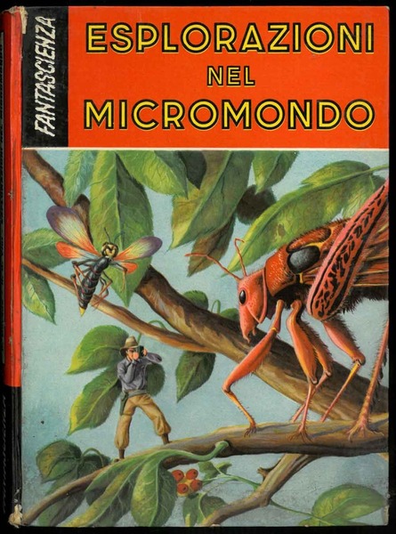 Esplorazioni nel Micromondo. Traduzione dal francese di Pia Policreti.