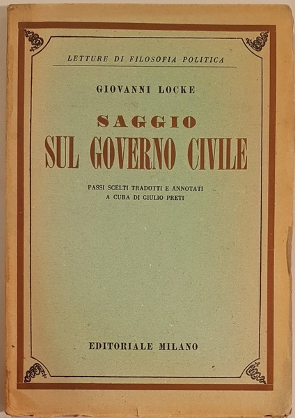 Saggio sul governo civile. Passi scelti tradotti e annotati a …