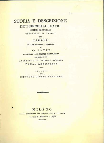 Storia e descrizione de' principali teatri antichi e moderni corredata …