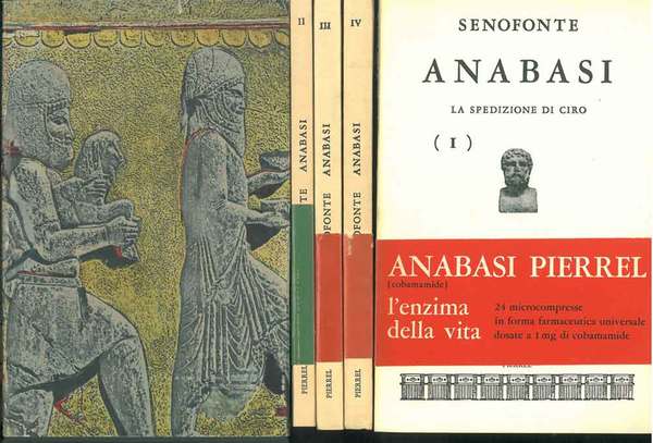 Anabasi. La spedizione di Ciro Introduzione e note di P. …