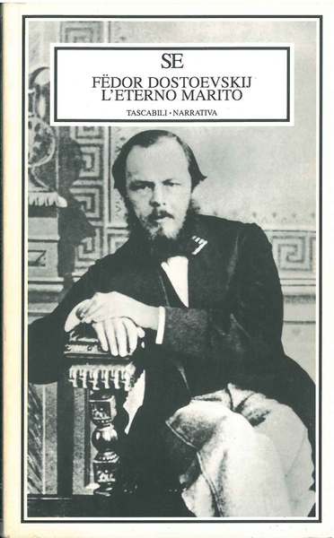L' eterno marito Traduzione di C. Alvaro Con uno scritto …