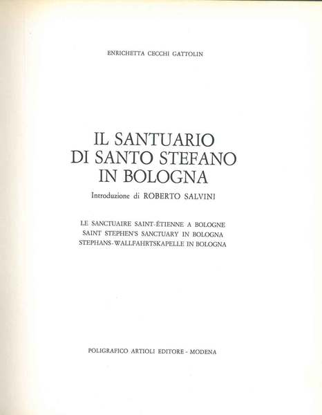 Il santuario di Santo Stefano in Bologna. Introduzione di R. …