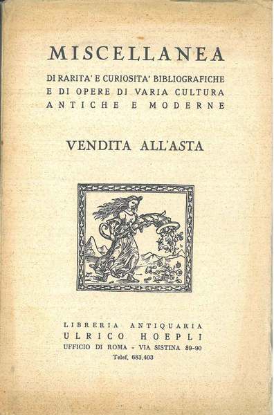 Miscellanea di rarità e curiosità bibliografiche e di opere di …