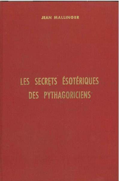 Notes sur les secrets ésotériques des pythagoriciens