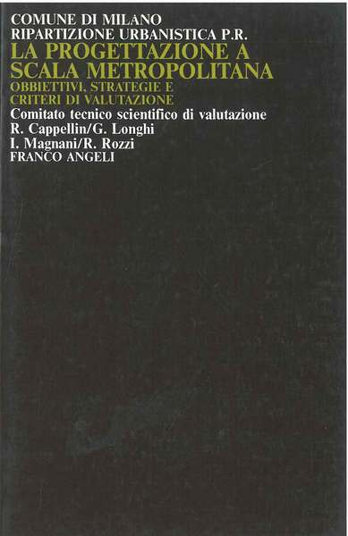 La progettazione a scala metropolitana. Obbettivi, strategie e criteri di …
