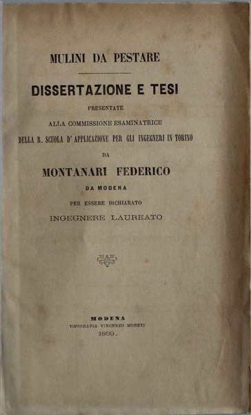 Mulini da pestare. Dissertazione e tesi della R. Scuola d'applicazione …