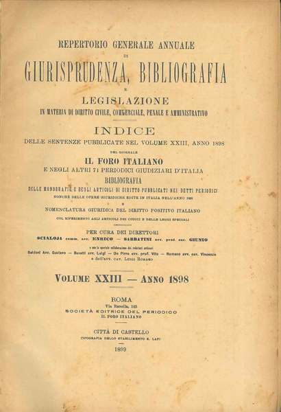 Repertorio generale annuale di giurisprudenza, bibliografia e legislazione. Volume XXIII, …