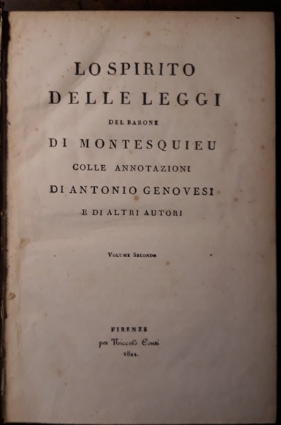 Lo spirito delle leggi del barone Montesquieu colle annotazioni di …