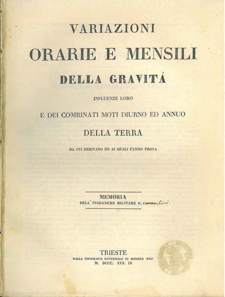 Variazioni orarie e mensili della gravità. Influenze loro e dei …