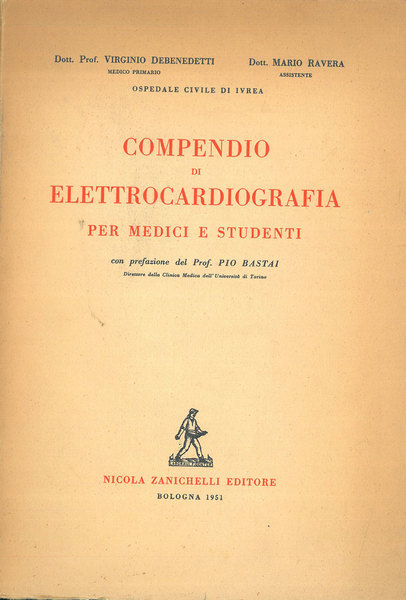 Compendio di elettrocardiografia per medici e studenti. Con prefazione del …