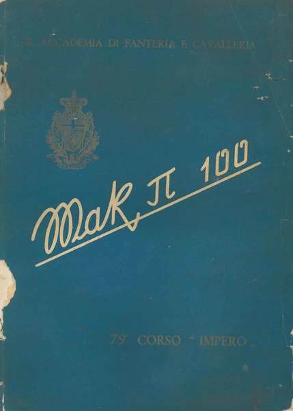 R. Accademia di Fanteria e Cavalleria. Mak II 100. 79° …