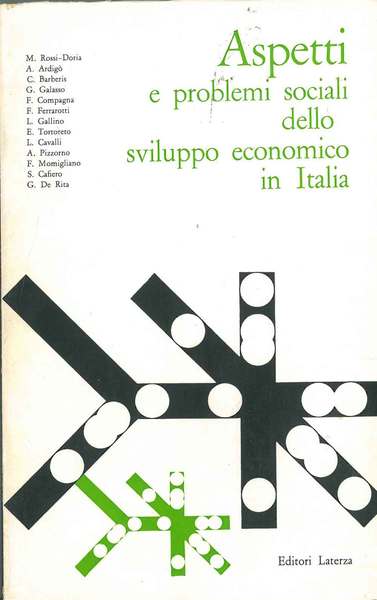 Aspetti e problemi sociali dello sviluppo economico in Italia. Atti …