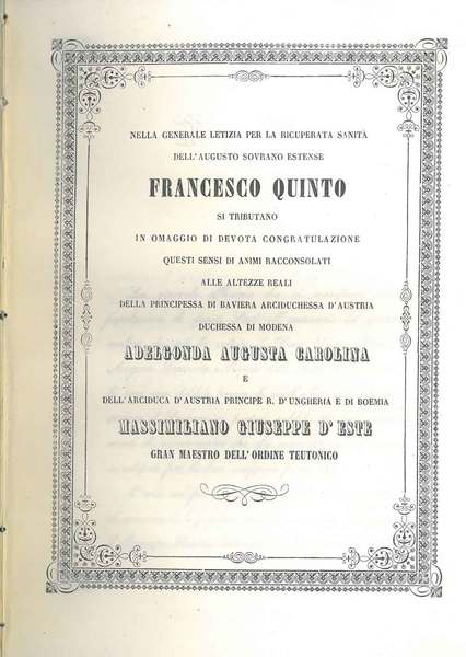 Nella generale letizia per la ricuperata sanità dell'augusto sovrano estense …