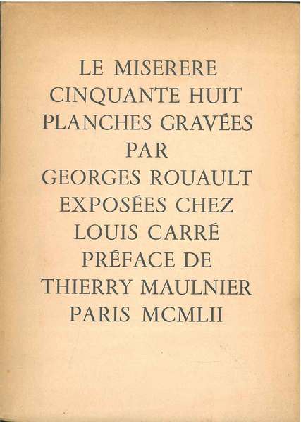 Le Miserere. Cinquante huit planches gravées par George Rouault exposées …