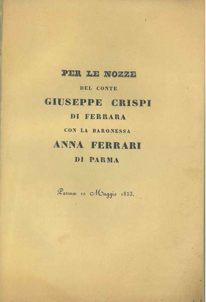 Per le nozze del Conte Giuseppe Crispi di Ferrara con …