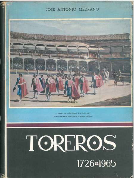 Toreros. 1726-1965