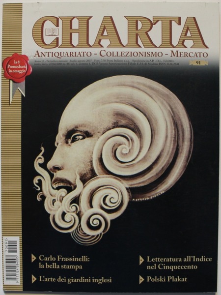 Charta. Antiquariato. Collezionismo. Mercato. Periodico bimestrale, 2007, n. 91