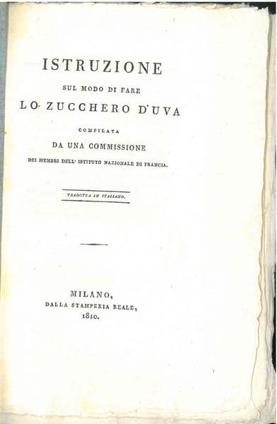 Istruzione sul modo di fare lo zucchero d'uva. Compilata da …