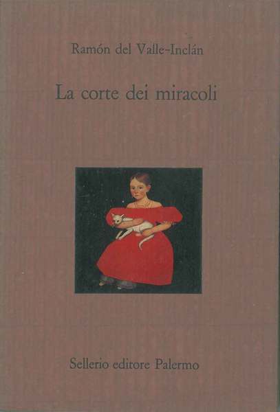 La corte dei miracoli A cura di M. L. Aguirre …