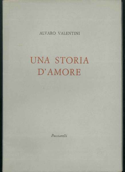 Una storia d'amore. Liriche