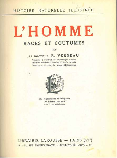 L' homme. Races et coutumes