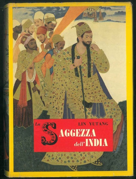 La saggezza dell'India. Il fiore della letteratura indiana dagli inni …
