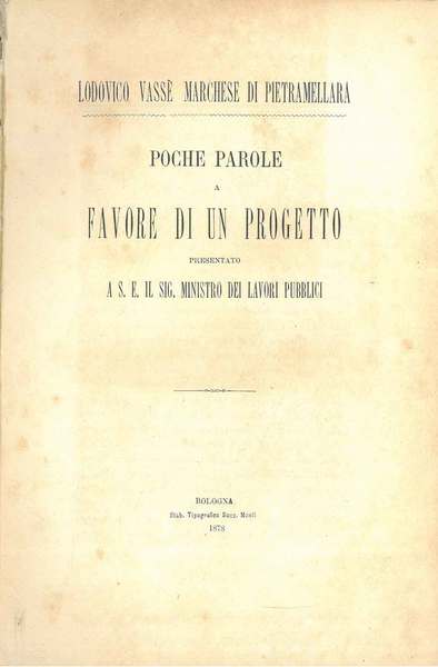 Poche parole a favore di un progetto presentato a S. …