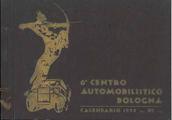 6° centro automobilistico Bologna. Calendario 1933 - XI