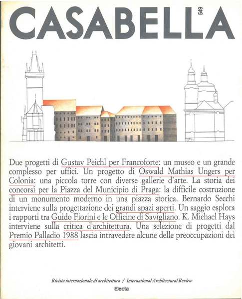 Casabella. Rivista internazionale di architettura. International architectural review. N. 549, …