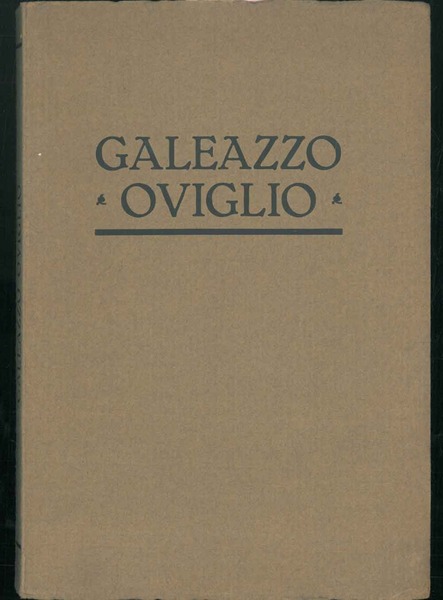 In memoria di Galeazzo Oviglio nel secondo anniversario della sua …