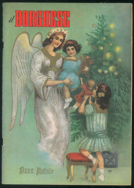Il Borghese. Settimanale. Anno XII. Volume XXI. N.51. Milano, 21 …