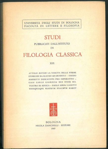 Studi pubblicati dall'Istituto di Filologia Classica n° XIII.