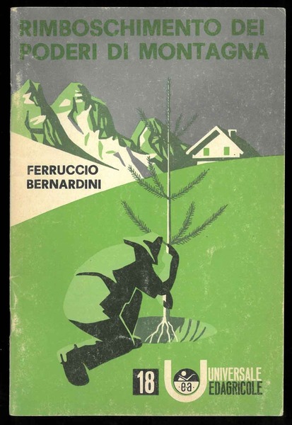 Rimboschimento dei poderi di montagna.