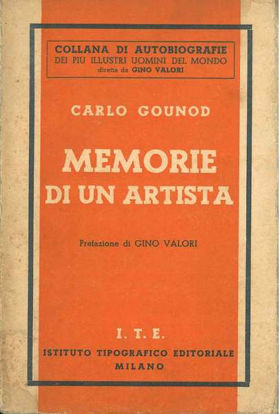 Memorie di un artista. Prefazione di G. Valori
