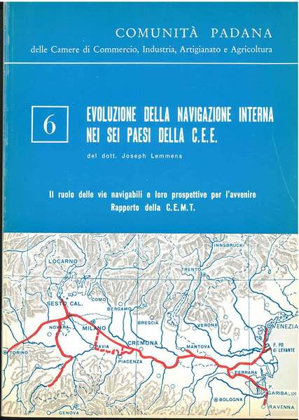 Evoluzione della navigazione interna nei sei paesi della CEE. Il …