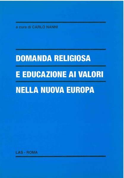 Domanda religiosa e educazione ai valori nella nuova Europa