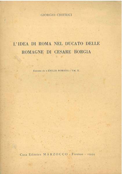 L' idea di Roma nel ducato della romagne di Cesare …