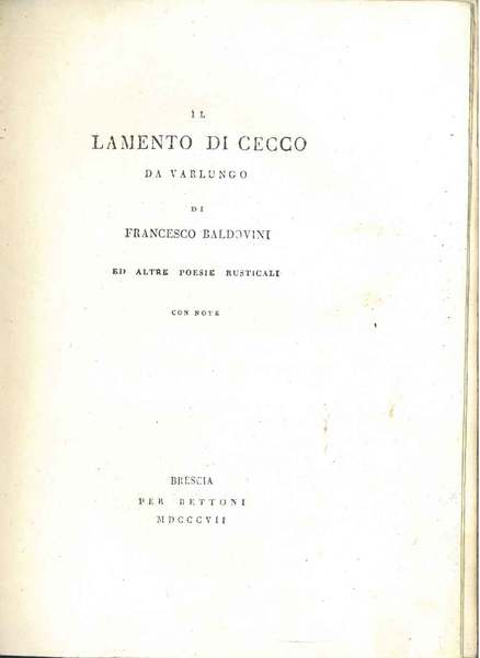 Il lamento di Cecco da Varlungo. ed altre poesie rusticane. …