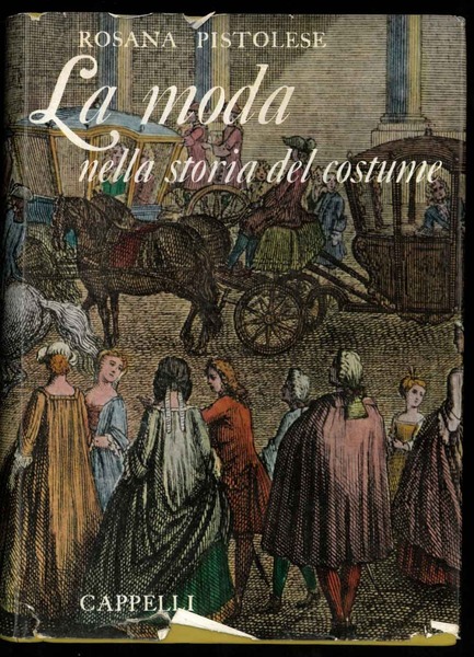 La moda nella storia del costume.