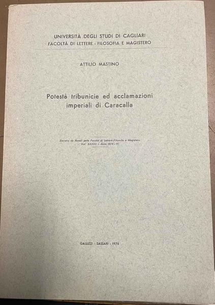 Potestà tribunicie ed acclamazioni imperiali di Caracalla. Estratto da Annali …